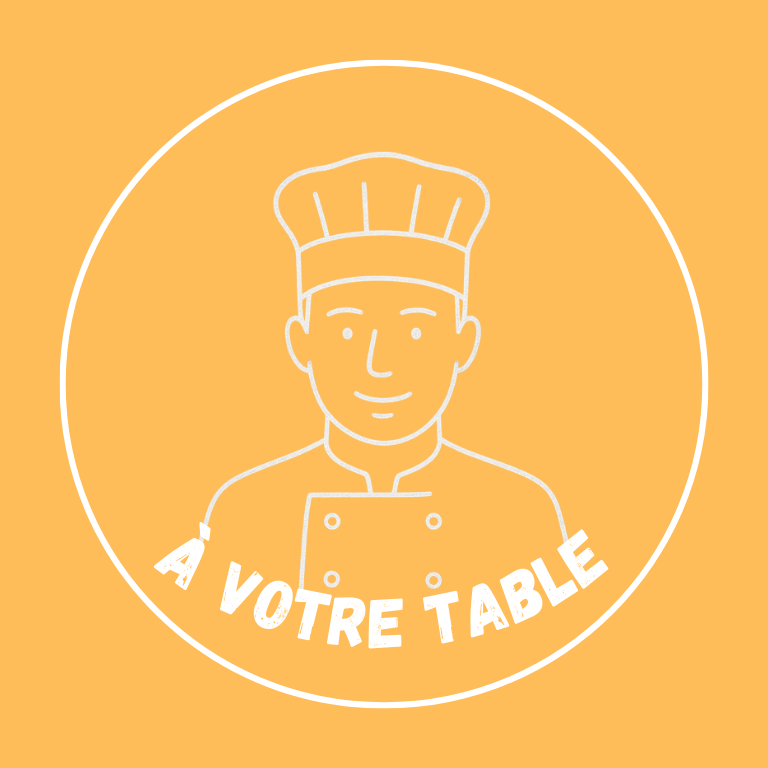 A votre table